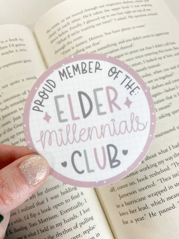 Elder Millennials Club-Weatherproof Vinyl Sticker